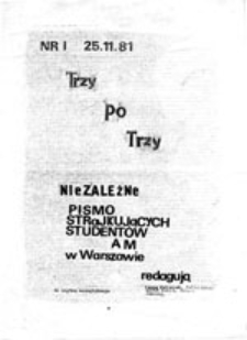 Trzy po Trzy: niezależne pismo strajkujących student&oacute;w AM w Warszawie, nr 1 (25.11.81)