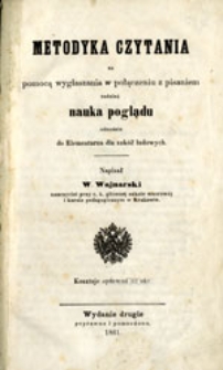 Metodyka czytania za pomocą wygłaszania w połączeniu z pisaniem tudzież nauka poglądu odnośnie do elementarza dla szkół ludowych