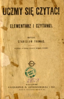 Uczmy się czytać! : elementarz i czytanki