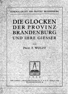 Die Glocken der Provinz Brandenburg und ihre Gießer