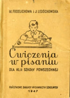 Ćwiczenia w pisaniu : dla klasy II szkoły powszechnej
