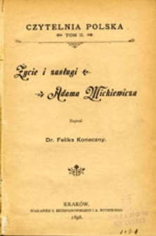 Życie i zasługi Adama Mickiewicza
