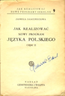Jak realizować nowy program języka polskiego, część pierwsza