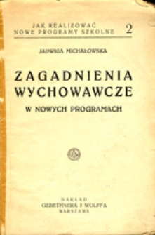 Zagadnienia wychowawcze w nowych programach