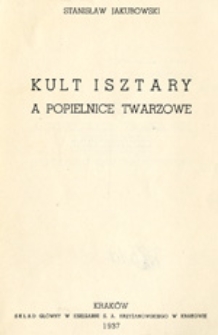 Kult Isztary a popielnice twarzowe