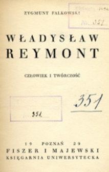 Władysław Reymont : człowiek i twórczość (dokument dostępny po zalogowaniu tylko dla osób z dysfunkcją wzroku)