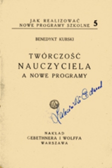 Twórczość nauczyciela a nowe programy