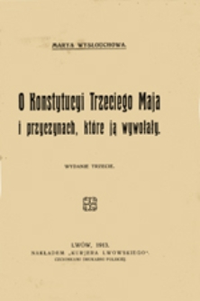 O Konstytucyi Trzeciego Maja i przyczynach, które ją wywołały
