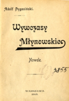 Wywczasy Młynowskie: nowele
