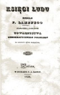 Księgi ludu: dzieło F. Lamenego nakładem Towarzystwa Demokratycznego Polskiego na ojczysty język przełożone
