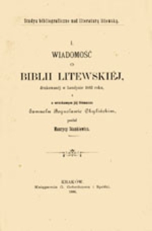 Wiadomość o biblii litewskiej drukowanej w Londynie 1663 roku, i o rzekomym jej tłómaczu Samuelu Bogusławie Chylińskim