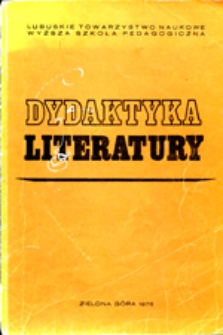 Dydaktyka Literatury, t. 1