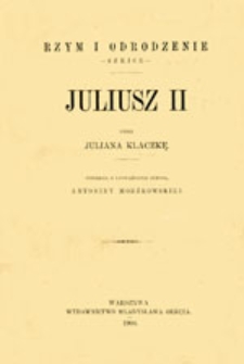 Rzym i odrodzenie: szkice: Juliusz II