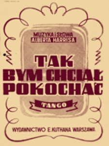 Tak bym chciał pokochać: Tango