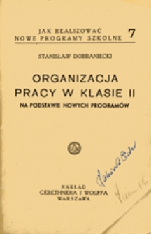 Organizacja pracy w klasie 2 na podstawie nowych program&oacute;w