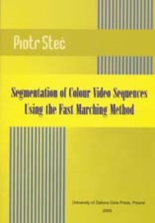 Segmentation of Colour Video Sequences Using the Fast Marching Method