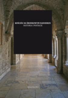 Kościół na Środkowym Nadodrzu: historia i postacie