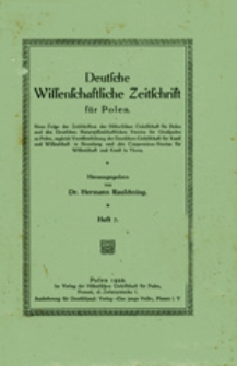 Deutsche Wissenschaftliche Zeitschrift f&uuml;r Polen: Neue Folge der Zeitschriften der Historischen Gesellschaft f&uuml;r Posen und des Deutschen Naturwissenschaftlichen Vereins f&uuml;r Gro&szlig;polen, zugleich Ver&ouml;ffentlichung der Deutschen Gesellschaft f&uuml;r Kunst und Wissenschaft in Bromberg und des Coppernicus-Vereins f&uuml;r Wissenschaft und Kunst in Thorn, Heft 7