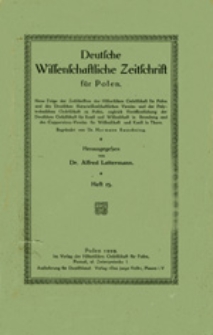 Deutsche Wissenschaftliche Zeitschrift f&uuml;r Polen: Neue Folge der Zeitschriften der Historischen Gesellschaft f&uuml;r Posen und des Deutschen Naturwissenschaftlichen Vereins f&uuml;r Gro&szlig;polen, zugleich Ver&ouml;ffentlichung der Deutschen Gesellschaft f&uuml;r Kunst und Wissenschaft in Bromberg und des Coppernicus-Vereins f&uuml;r Wissenschaft und Kunst in Thorn, Heft 15
