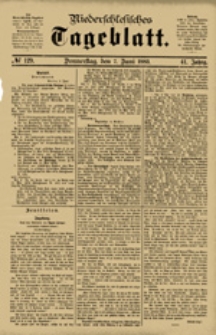 Niederschlesisches Tageblatt, no 129 (Donnerstag, den 7. Juni 1883)