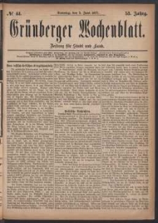 Gr&uuml;nberger Wochenblatt: Zeitung f&uuml;r Stadt und Land, No. 44. (3. Juni 1877)