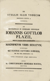 DE STELLIS ILLIS VNDECIM GENESEOS XXXVII. g. DISSERIT, AD RECOLENDAM IN GYMNASIO MEMORIAM IOHANNIS GOTTLOB PLAZII...