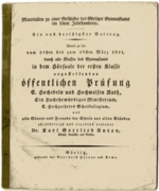 Ein und dreizigster Beitrag. Womit zu der vom 23sten bis zum 28sten M&auml;rz 1831 durch alle Klassen des Gymnasiums in dem h&ouml;rsaale der ersten Klasse anzustellenden &ouml;ffentlichen Pr&uuml;fung...