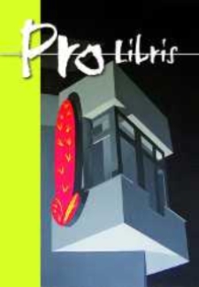 Pro Libris: Lubuskie Pismo Literacko-Kulturalne, nr 3 (2012)