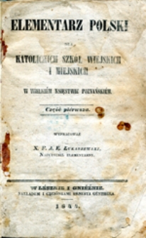 Elementarz polski dla katolickich szkół wiejskich i miejskich