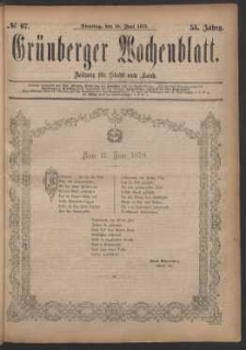 Gr&uuml;nberger Wochenblatt: Zeitung f&uuml;r Stadt und Land, No. 67. (10. Juni 1879)
