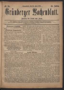 Grünberger Wochenblatt: Zeitung für Stadt und Land, No. 75. (28. Juni 1879)