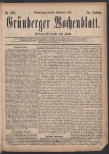 Grünberger Wochenblatt: Zeitung für Stadt und Land, No. 137. (20. November 1879)