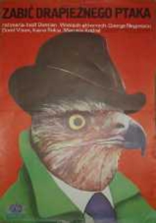 Zabić drapieżnego ptaka: rumuński film kryminalny