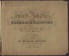 Vollstandiger Hand-Atlas der neueren Erdbeschreibung uber alle Theile der Erde : in 82 Blattern [Dokument kartograficzny]