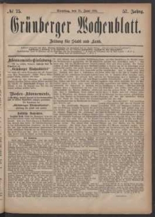 Gr&uuml;nberger Wochenblatt: Zeitung f&uuml;r Stadt und Land, No. 75. (28. Juni 1881)