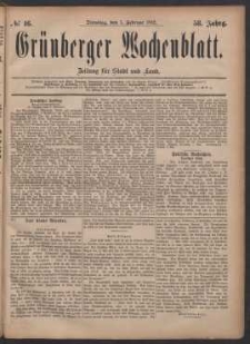 Gr&uuml;nberger Wochenblatt: Zeitung f&uuml;r Stadt und Land, No. 16. (7. Februar 1882)