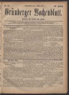 Gr&uuml;nberger Wochenblatt: Zeitung f&uuml;r Stadt und Land, No. 27. (4. M&auml;rz 1882)