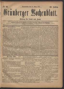 Gr&uuml;nberger Wochenblatt: Zeitung f&uuml;r Stadt und Land, No. 33. (18. M&auml;rz 1882)