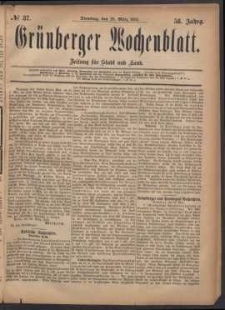 Gr&uuml;nberger Wochenblatt: Zeitung f&uuml;r Stadt und Land, No. 37. (28. M&auml;rz 1882)
