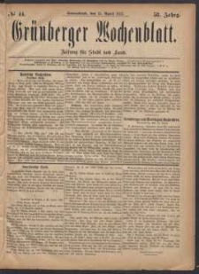 Grünberger Wochenblatt: Zeitung für Stadt und Land, No. 44. (15. April 1882)