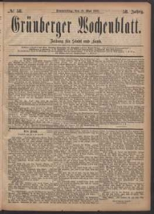 Gr&uuml;nberger Wochenblatt: Zeitung f&uuml;r Stadt und Land, No. 58. (18. Mai 1882)