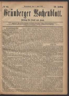 Gr&uuml;nberger Wochenblatt: Zeitung f&uuml;r Stadt und Land, No. 64. (3. Juni 1882)