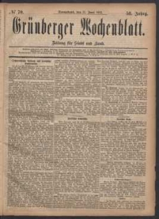 Gr&uuml;nberger Wochenblatt: Zeitung f&uuml;r Stadt und Land, No. 70. (17. Juni 1882)