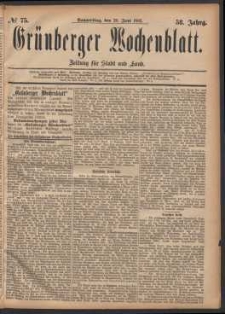 Grünberger Wochenblatt: Zeitung für Stadt und Land, No. 75. (29. Juni 1882)