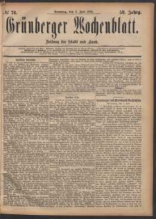 Gr&uuml;nberger Wochenblatt: Zeitung f&uuml;r Stadt und Land, No. 76. (2. Juli 1882)