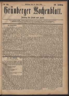 Gr&uuml;nberger Wochenblatt: Zeitung f&uuml;r Stadt und Land, No. 84. (21. Juli 1882)