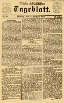 Niederschlesisches Tageblatt, no 36 (Dienstag, den 12. Februar 1884)