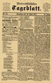 Niederschlesisches Tageblatt, no 144 (Sonntag, den 22. Juni 1884)