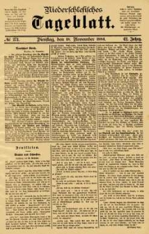 Niederschlesisches Tageblatt, no 271 (Dienstag, den 18. November 1884)