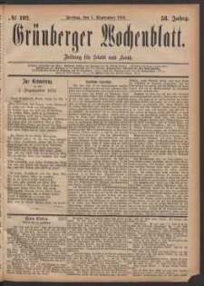 Grünberger Wochenblatt: Zeitung für Stadt und Land, No. 102. (1. September 1882)